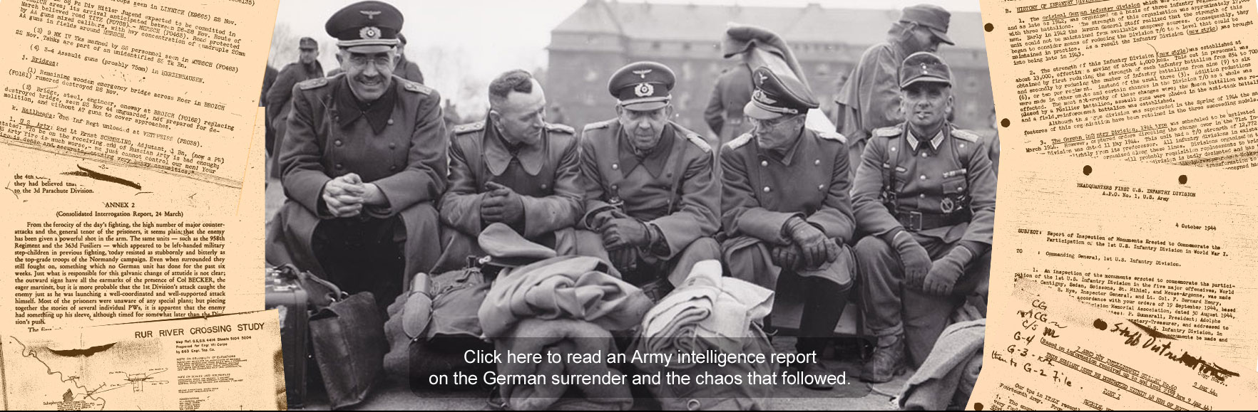 Captured German officers, among the thousands who rushed to surrender to the Americans and avoid the Soviets in the last weeks of the war. Photo courtesy of the George C. Marshall Foundation.